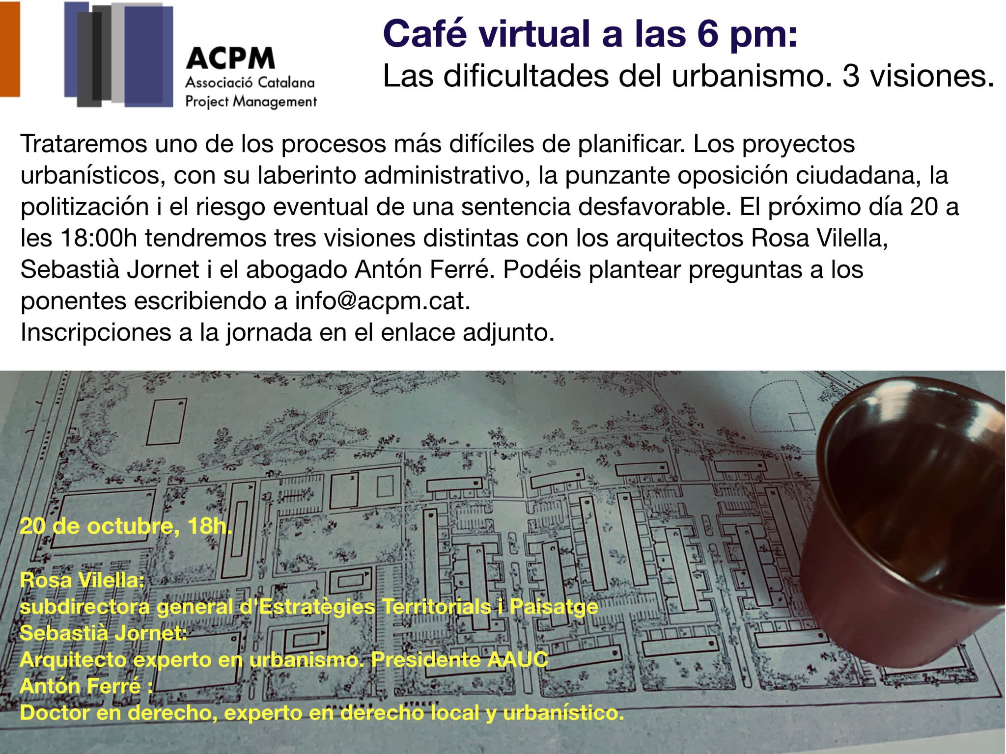 3r Café virtual con la ACPM: Las dificultades del urbanismo. 3 visiones
